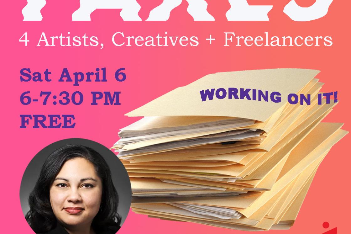 The image is a graphic advertising the taxes 4 artists, creatives, and freelancers workshop at Hamilton Artists Inc.