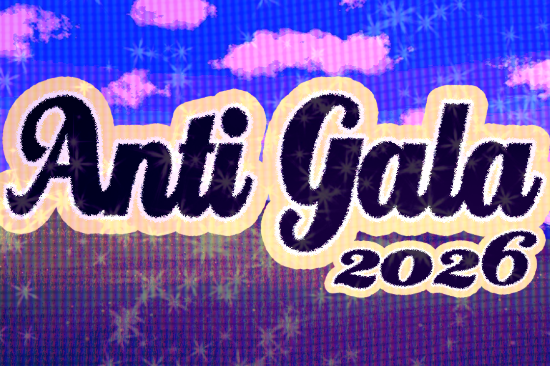 A banner for our Anti-Gala 2026. The backround is a saturated royal blue, with light pink clouds, and a purple ground. There are faint stars over top. In large, black, cursive text it says "Anti Gala 2026", with a white glow around the text.