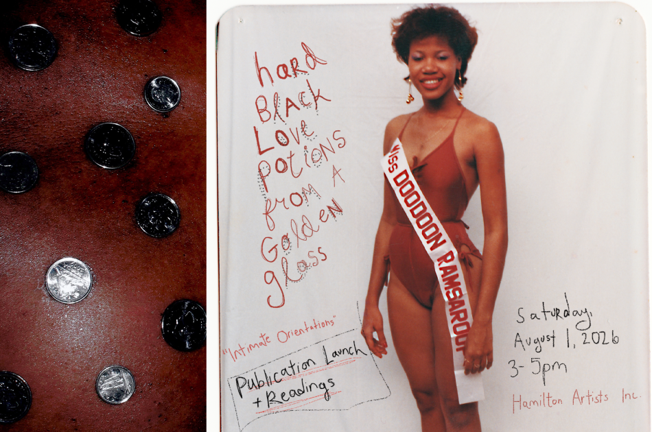 A banner that says "Hard Black Love Potions from a Golden Glass" in red handwritten text, and "zine launch & readings. Sat. August 1, 3-5" in handwritten black text. The background are two of Deion Squires works from the exhibition. One is an excerpt from "how much a $ cost", and on the right is a portion of the photo "Beverly", which features a black woman with a red swimsuit, short and dark curly hair, and a pendant across her chest that says "Miss Doodoon Ramsaroop".  